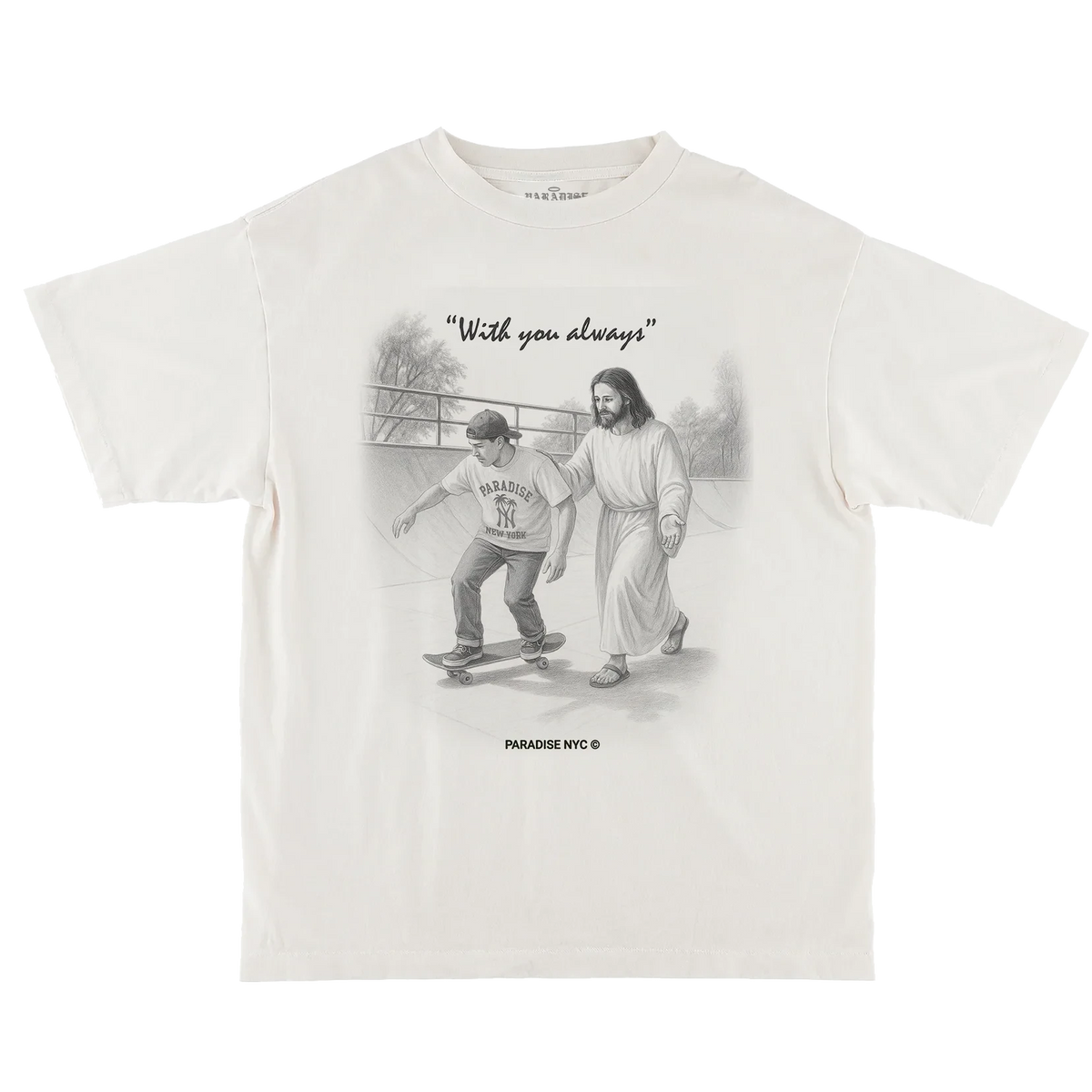 Paradise NYC With You Always Tee Off White Tees Paradise NYC 
