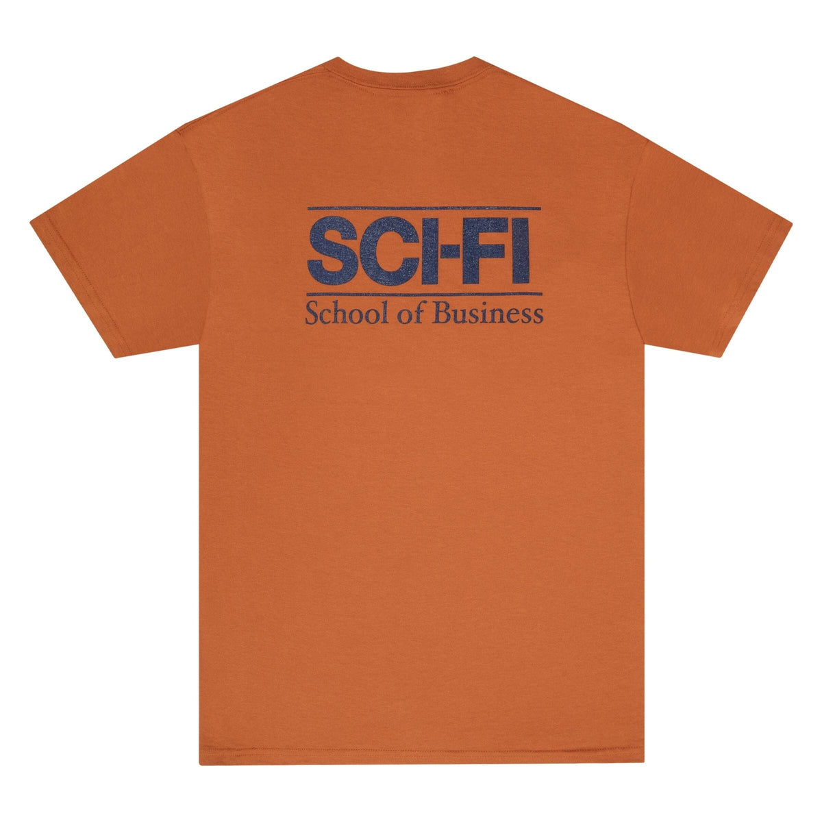Sci Fi Fantasy School of Business Tee Pigment Rust tees Sci-Fi Fantasy 